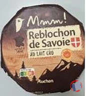 Rappel produit Reblochon de Savoie AOP Auchan Mmm! (photo numéro 1)