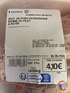 Rappel produit ROTI DE PORC ECONOMIQUE ECHINE OU FILET A ROTIR Centre E. Leclerc Alsedis ZI NORD 67600 Sélestat