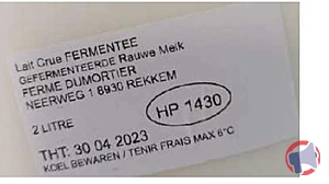 Rappel produit Produits laitiers : (Lait- Lait cru - Lait battu- LAIT CRU FERMENTE) FERME DUMORTIER 8930 REKKEM Belgique