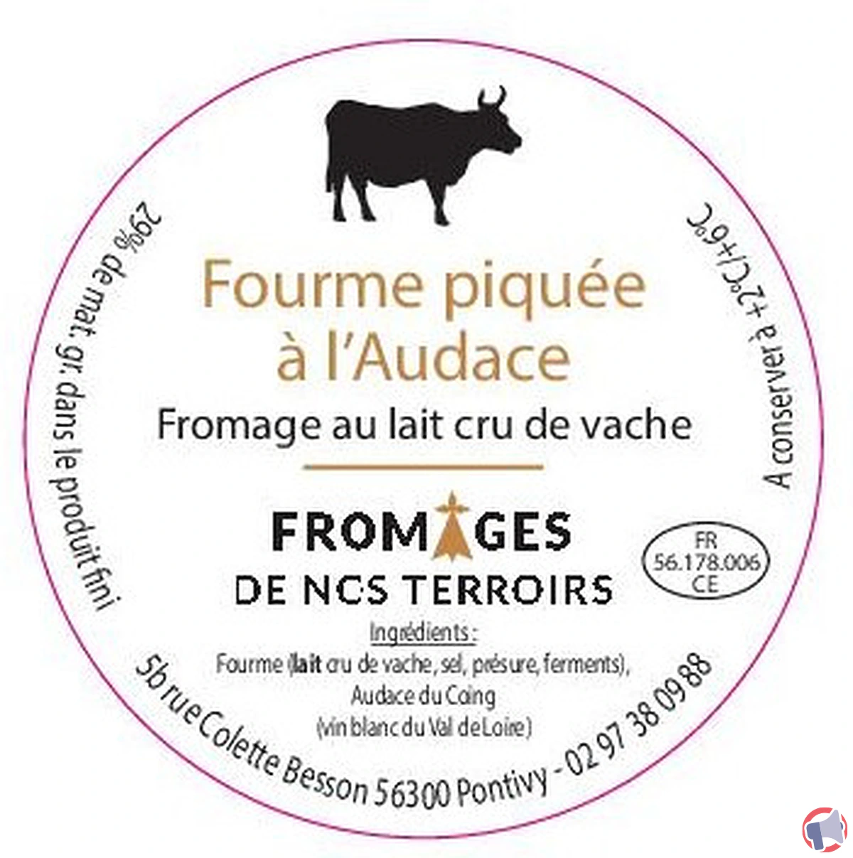 Rappel de la Fourme piquée à l'Audace pour présence de Staphylocoques