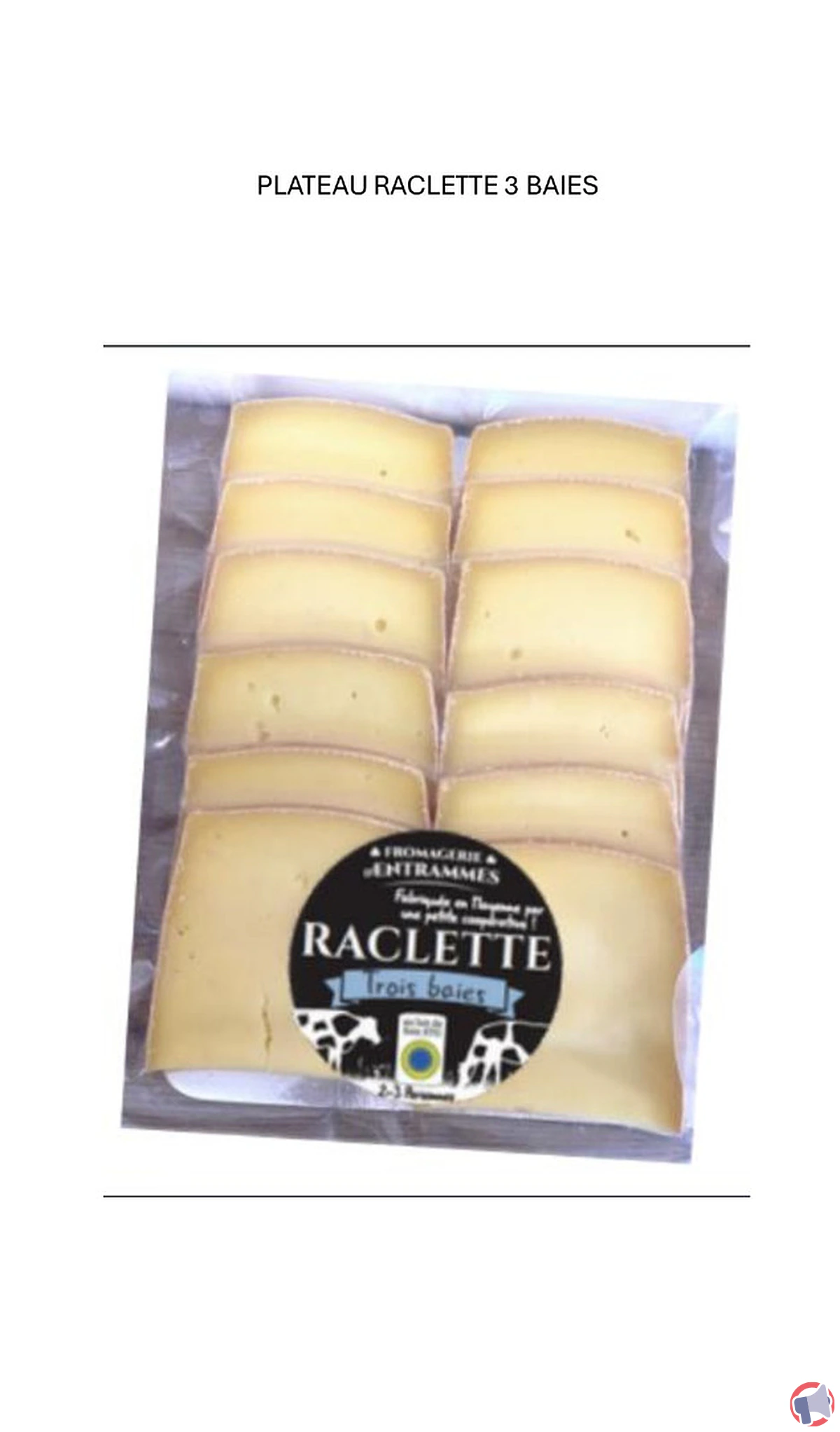 Rappel de fromagerie dentrammes : plateau raclette 3 baies