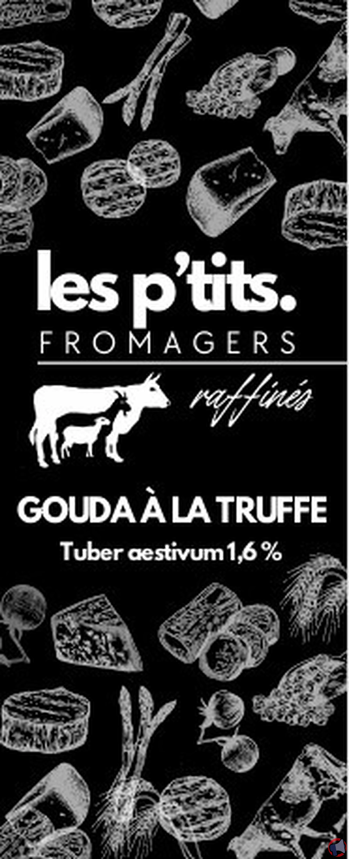 Rappel produit : Gouda à la truffe de la marque Les P'tits Fromagers
